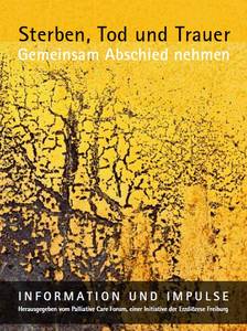 Das Bild zeugt das Cover der Broschüre "Sterben, Tod und Trauer"